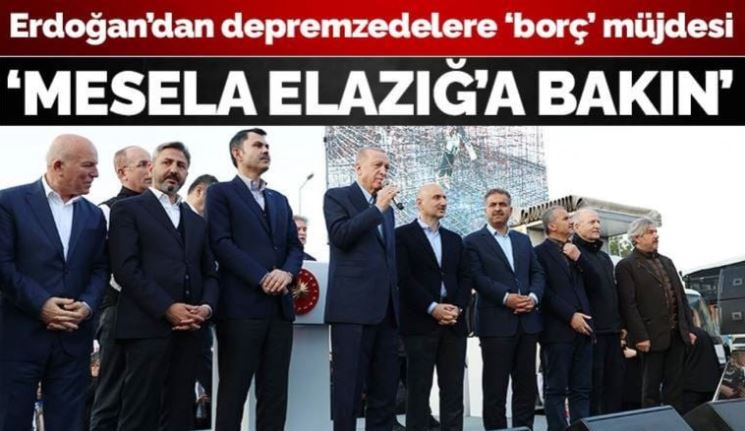 Erdoğan: Elazığ