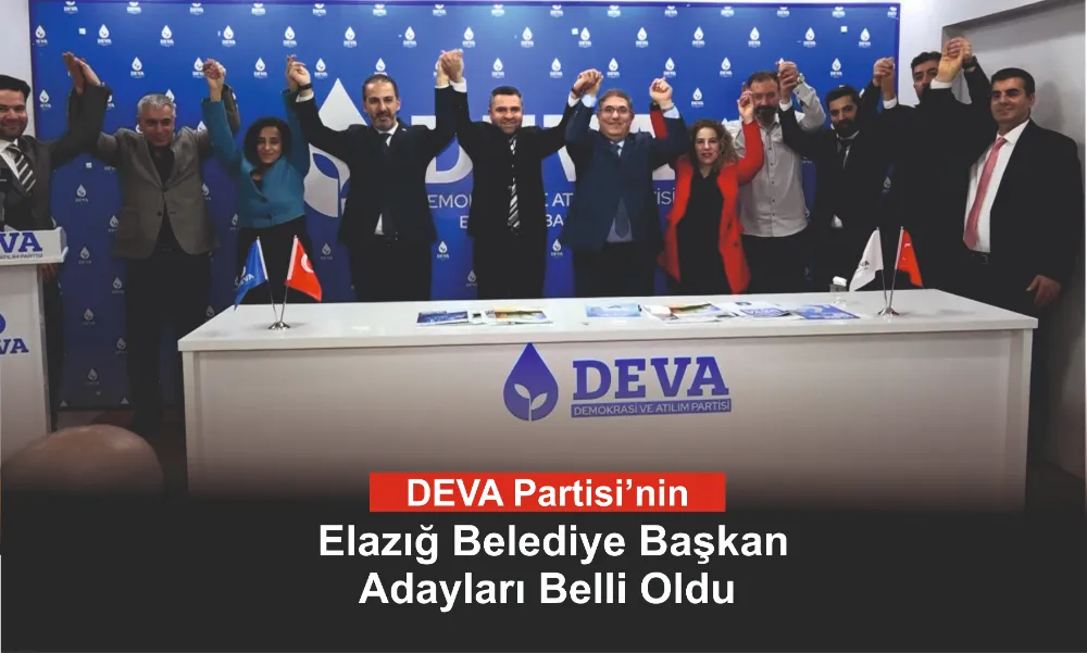 DEVA Partisi, Elazığ Adaylarını Kamuoyuna Tanıttı